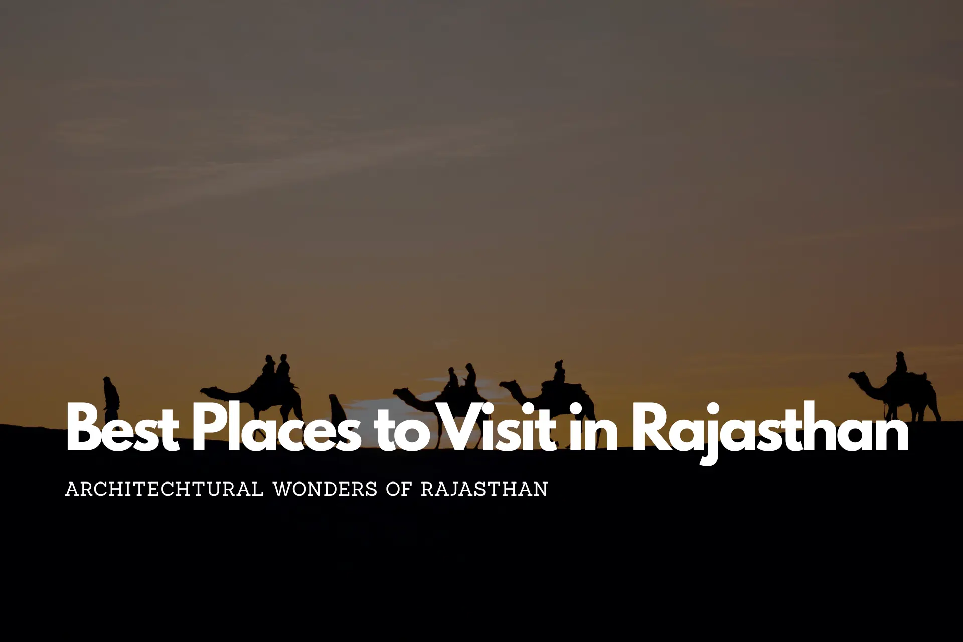 Places to Visit in Rajasthan