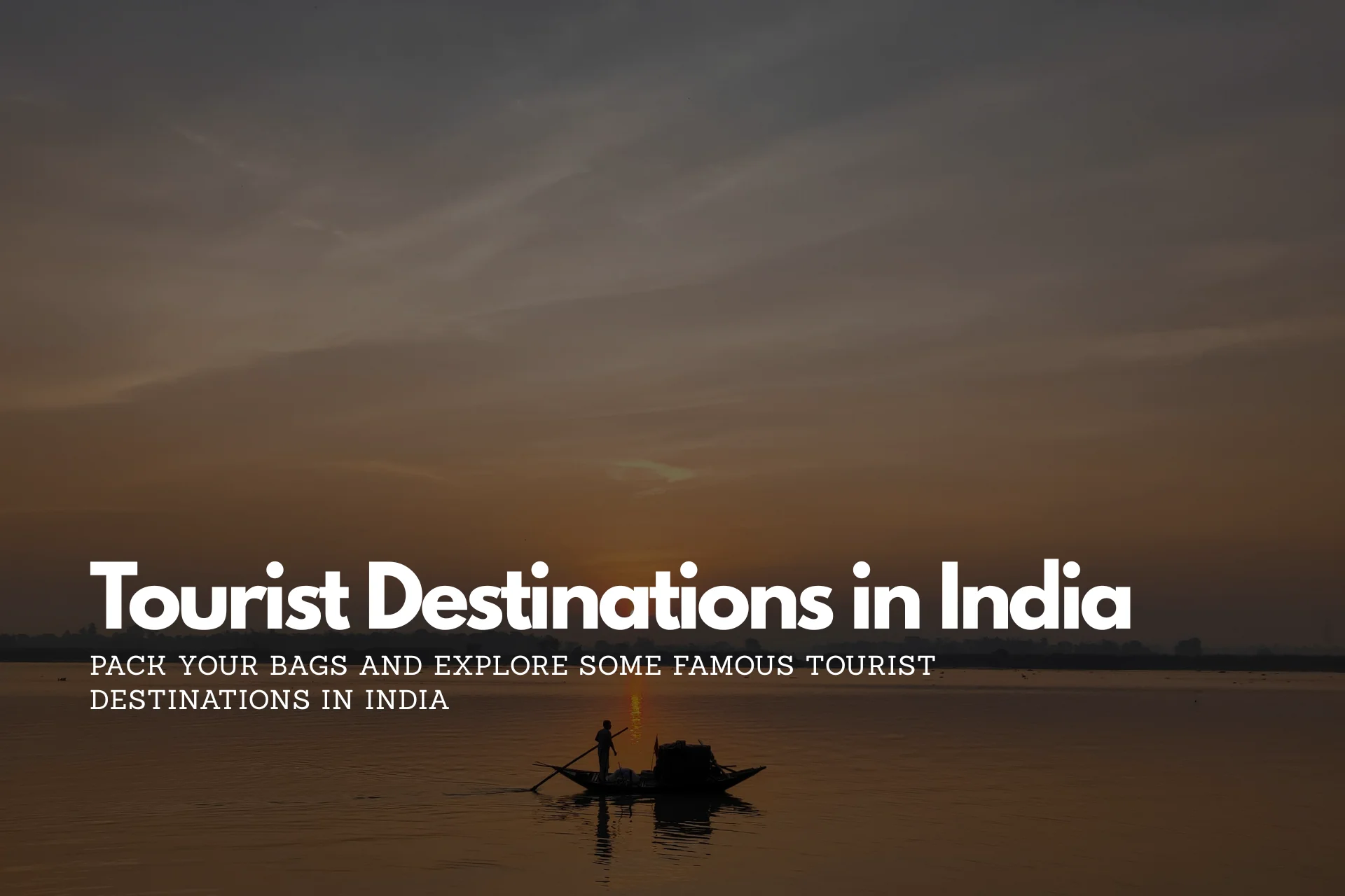 Tourist Destinations in India