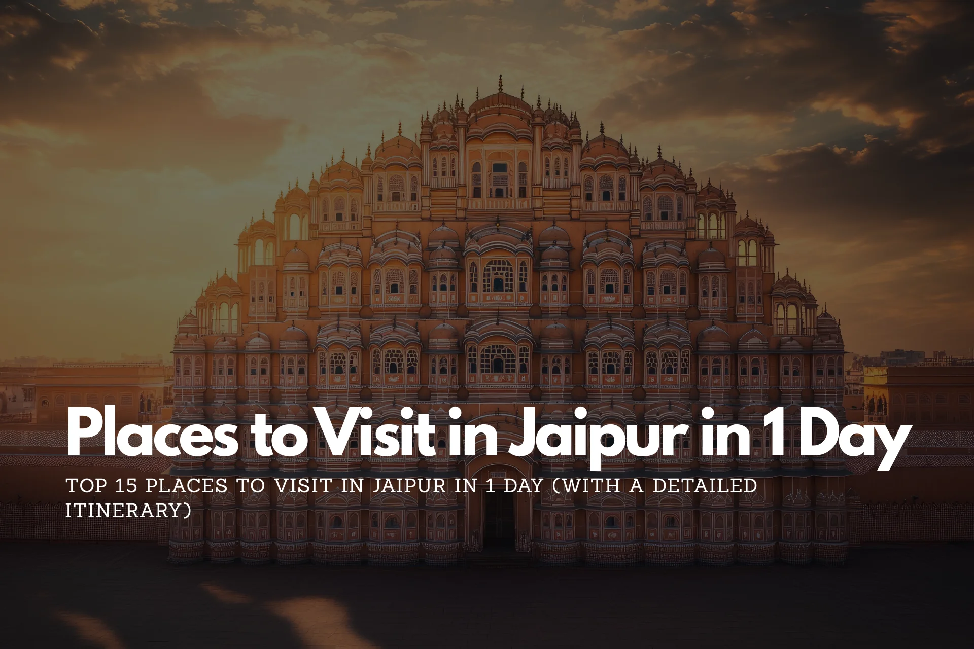 Places to Visit in Jaipur